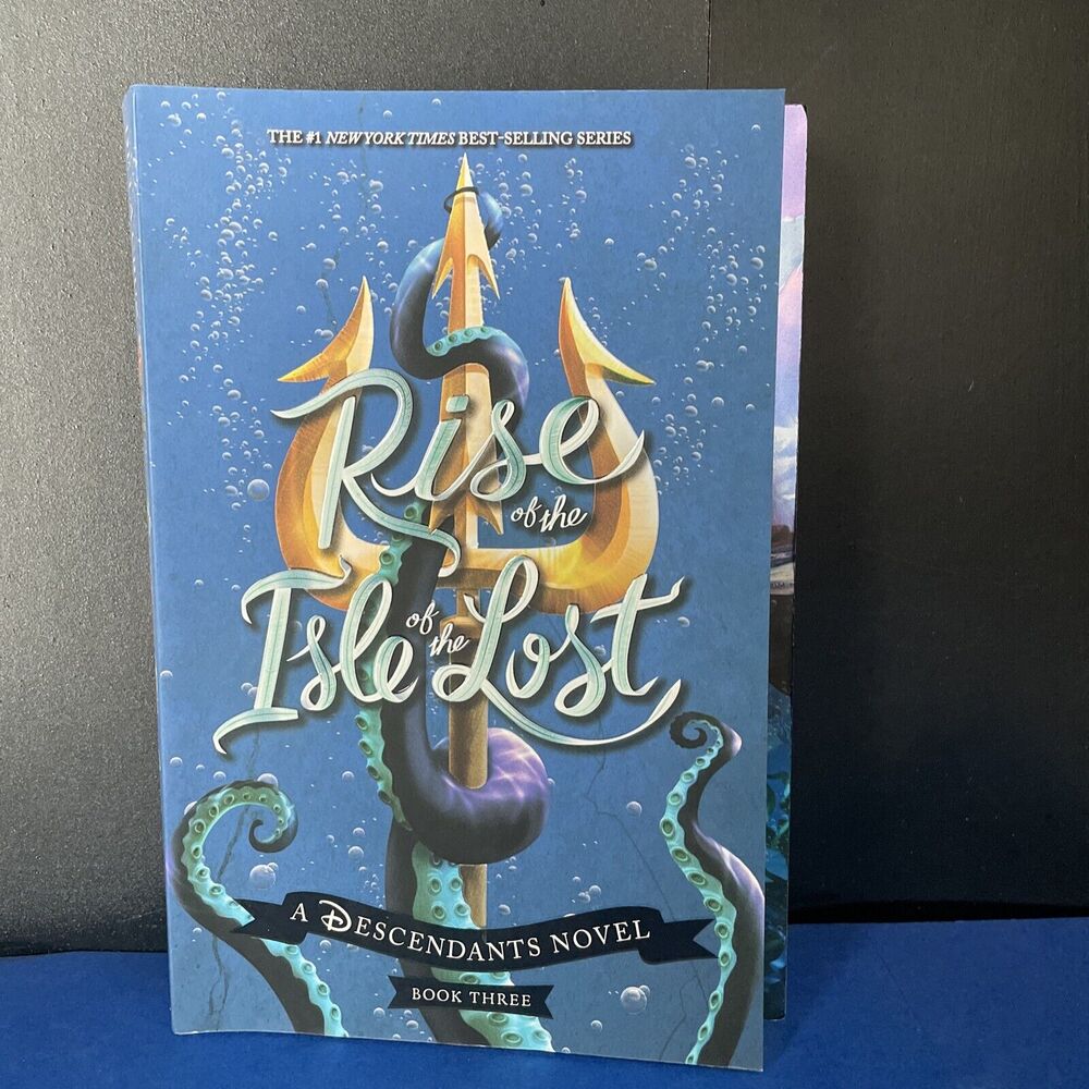 The Descendants Ser.: Rise of the Isle of the Lost (a Descendants Novel, Book 3)